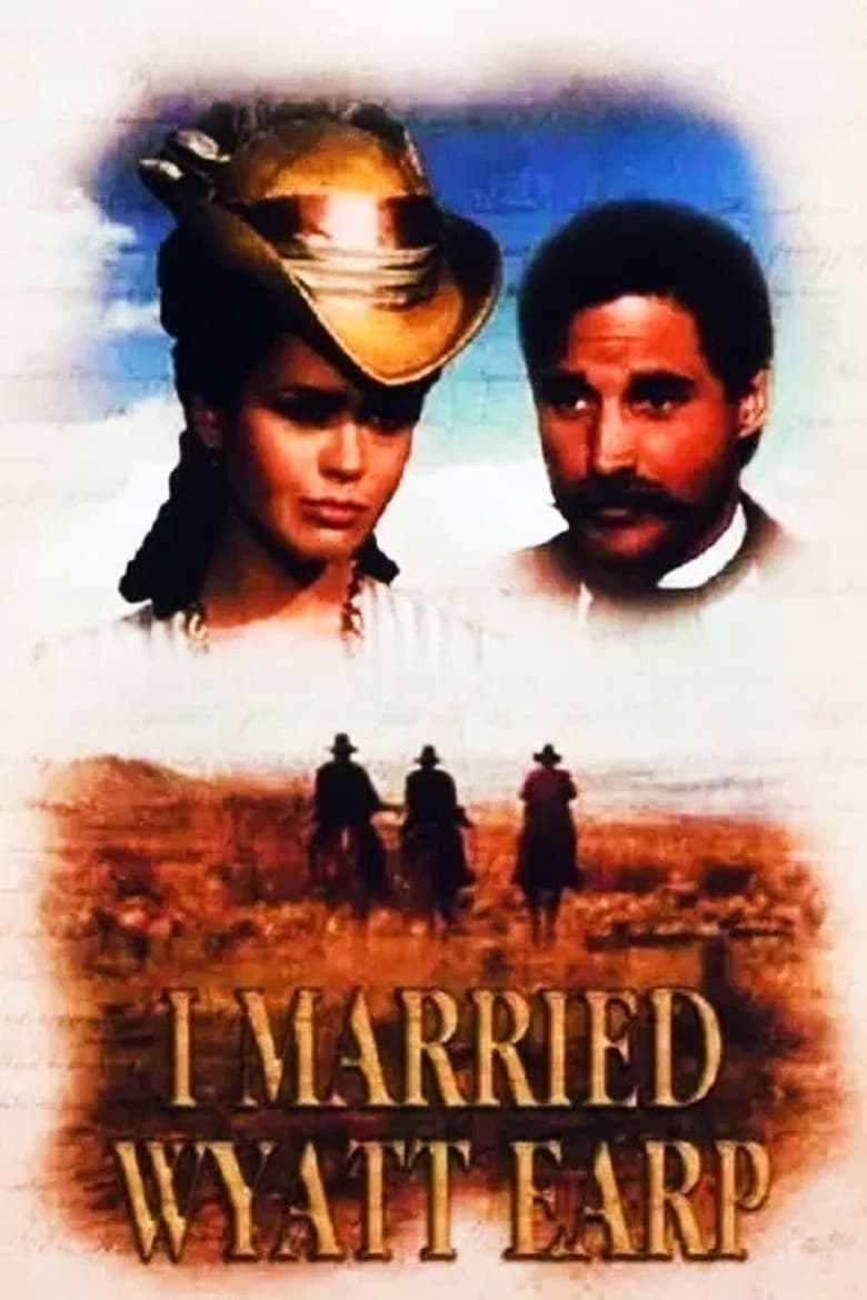 I Married Wyatt Earp poster