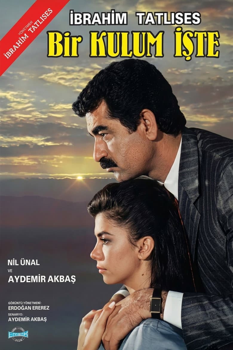 Bir Kulum İşte poster