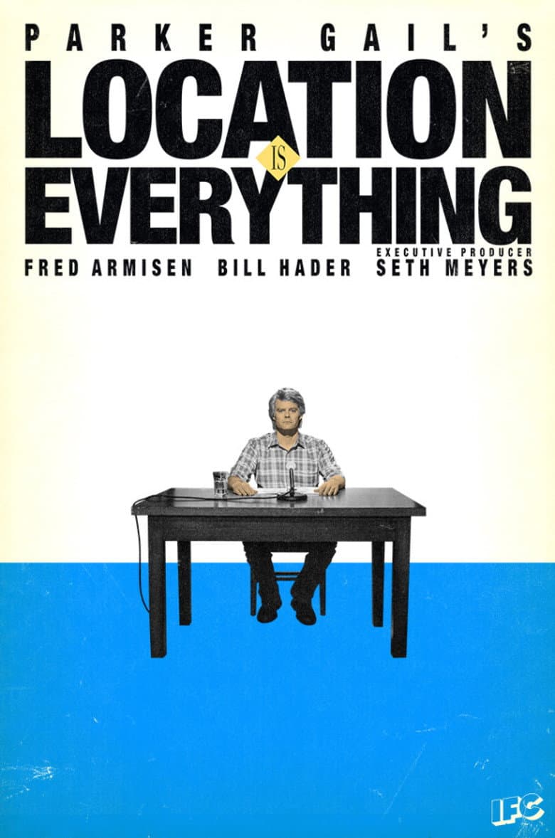 Location is Everything poster