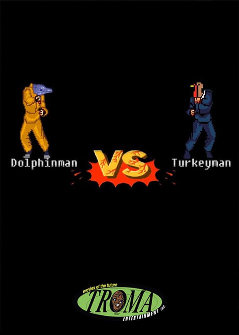 Dolphinman vs Turkeyman poster