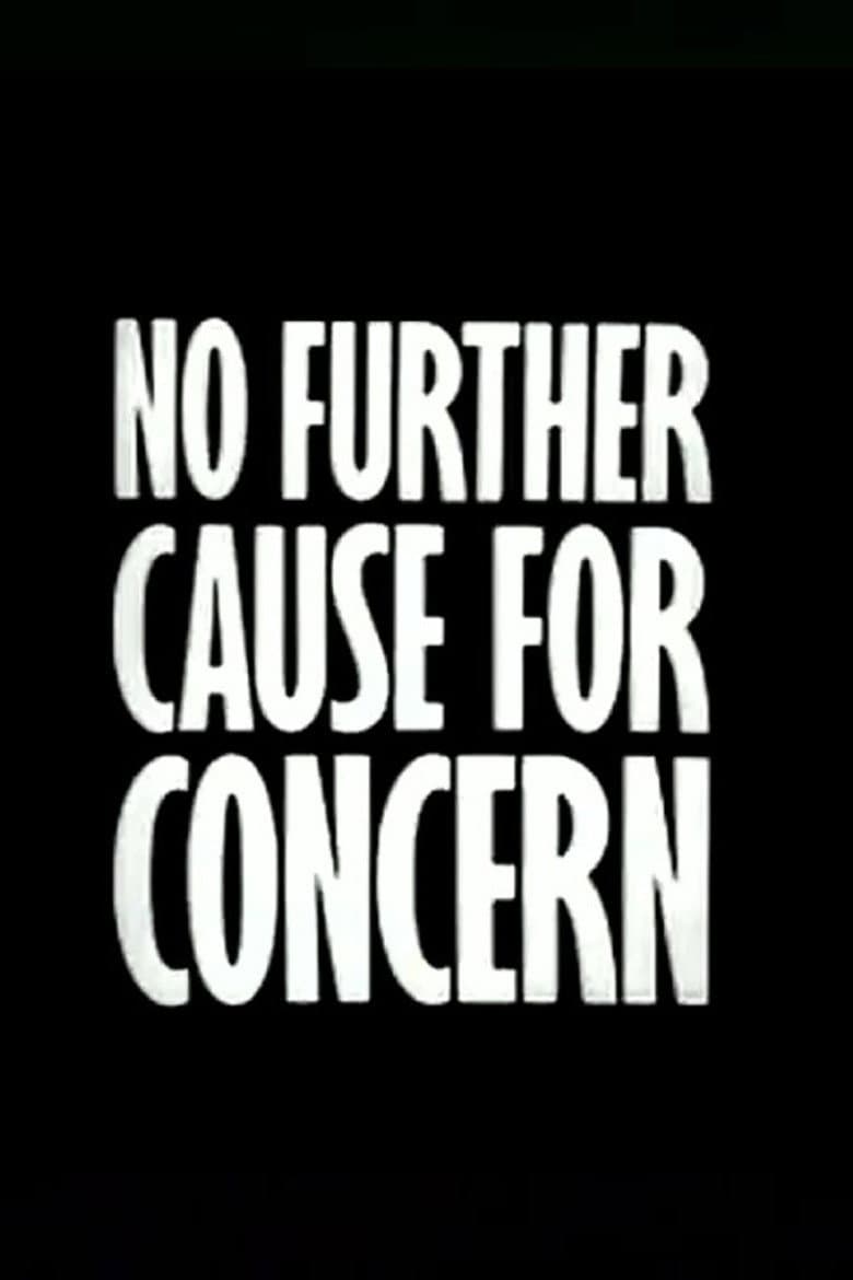 No Further Cause for Concern poster
