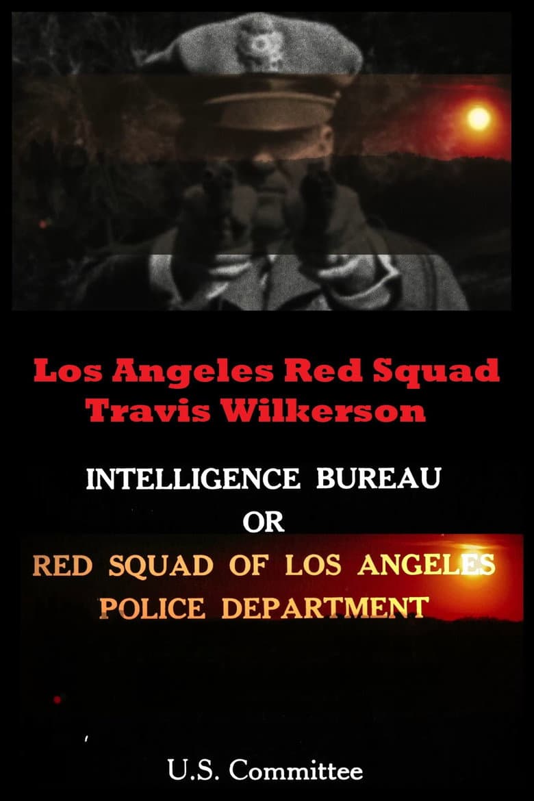 Los Angeles Red Squad: The Communist Situation in California poster