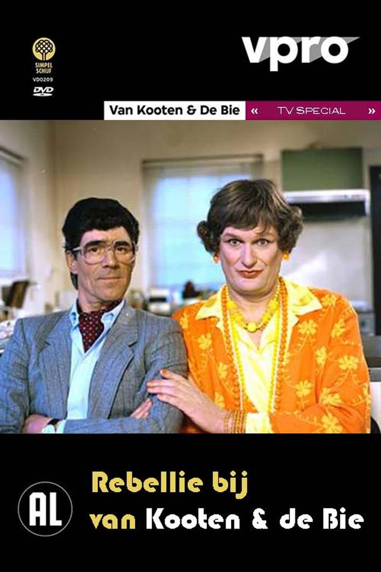 Van Kooten & De Bie - Rebellie bij Van Kooten & De Bie poster