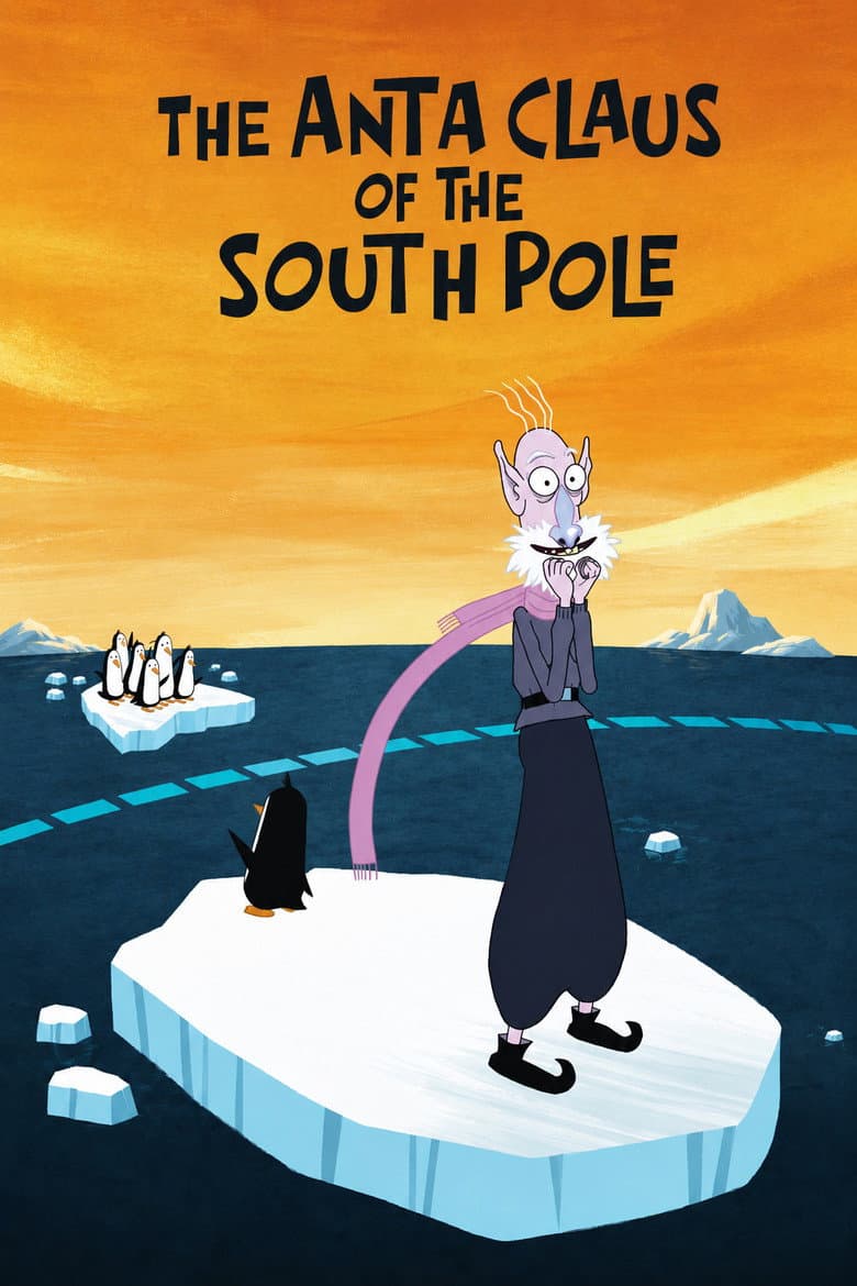 The Anta Claus of the South Pole poster