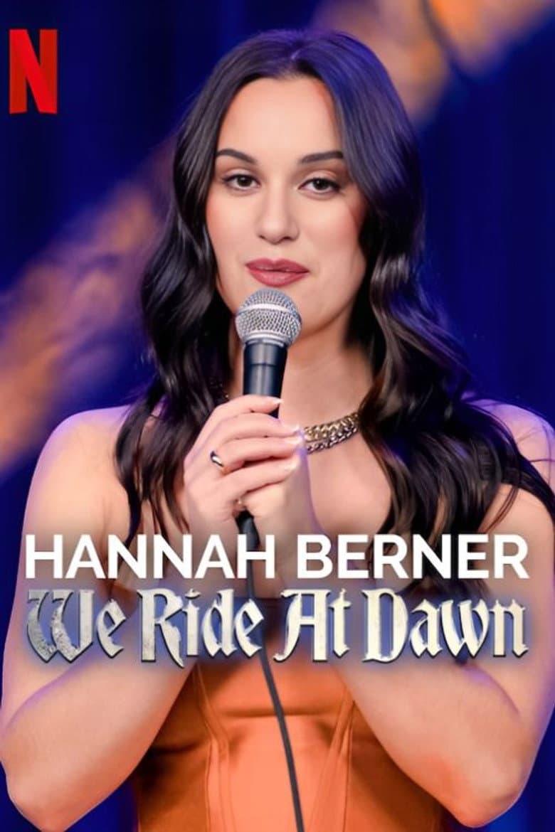 Hannah Berner: We Ride at Dawn poster
