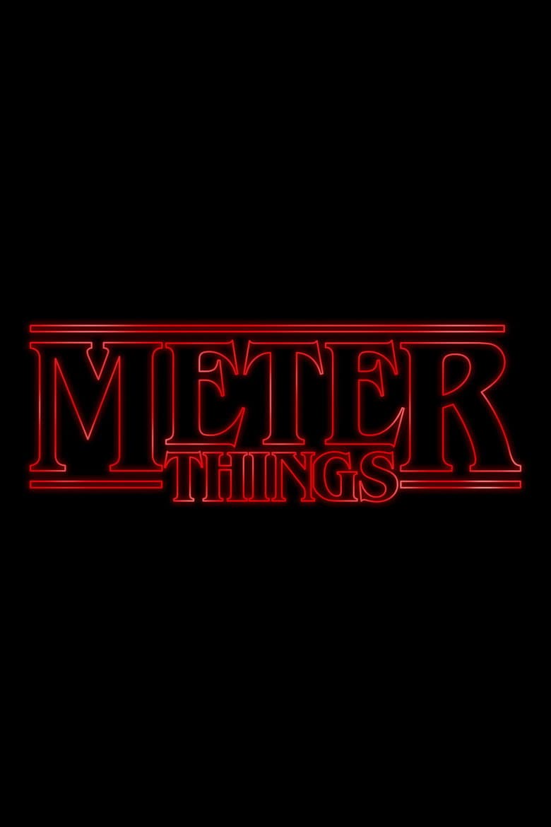 Meter Things poster