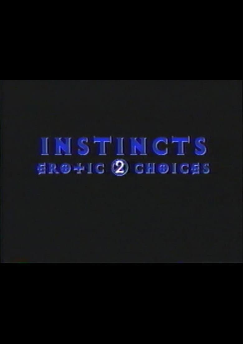 Instincts: Erotic Choices 2 poster