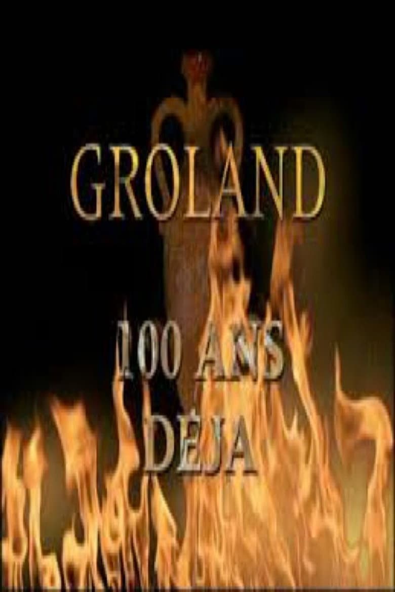 Groland - 100 ans déjà poster
