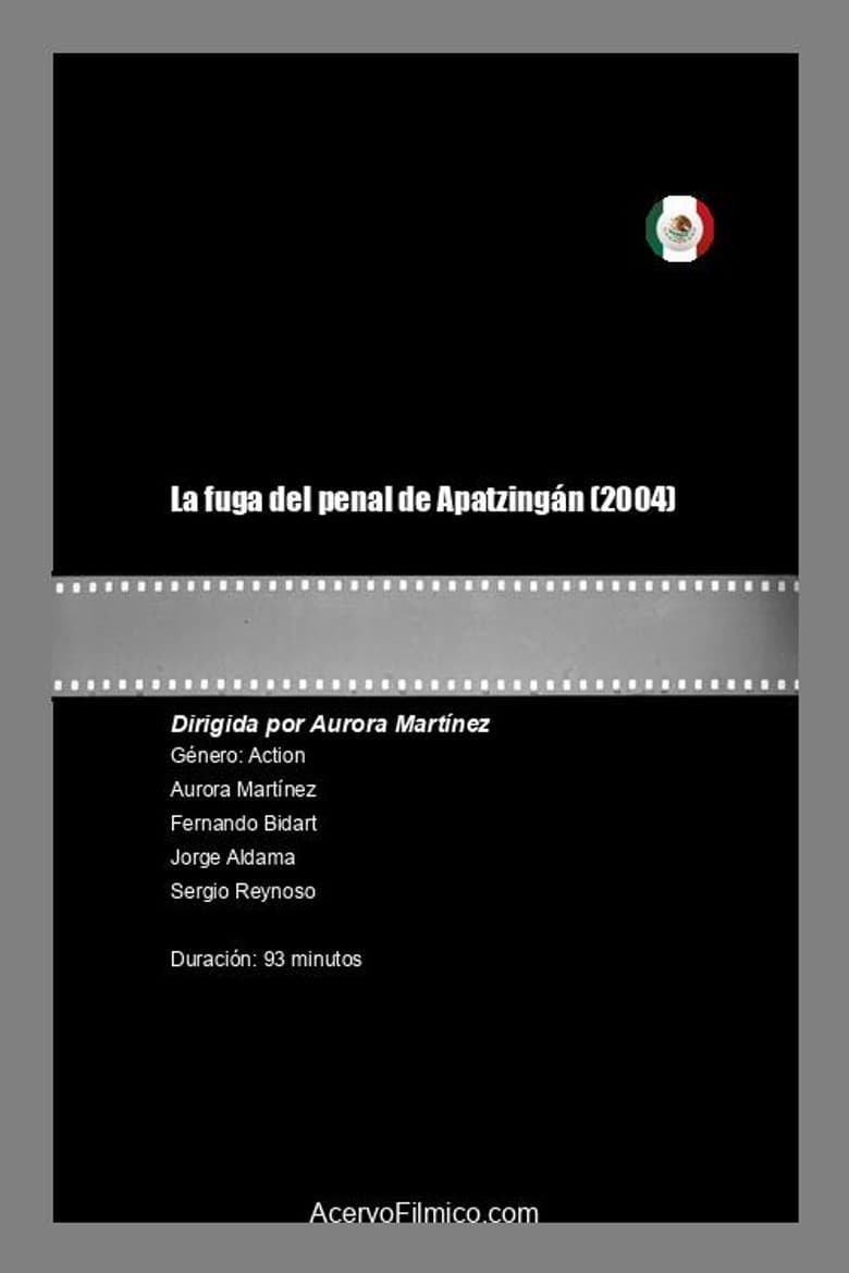 La fuga del penal de Apatzingán poster