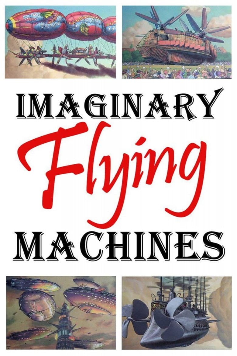 Imaginary Flying Machines poster