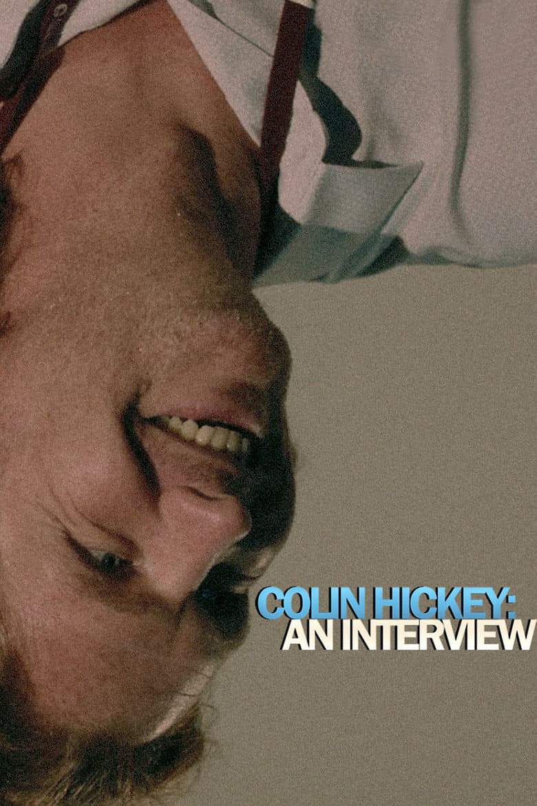 Colin Hickey: An Interview poster