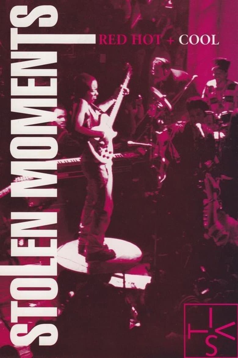 Stolen Moments: Red Hot + Cool poster