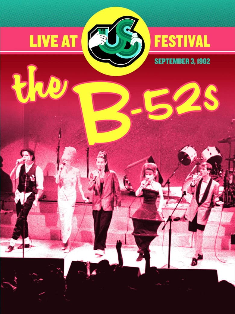 The B-52s Live at US Festival poster