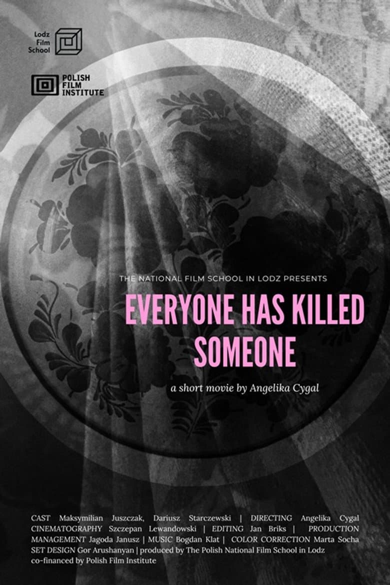 Everyone Has Killed Someone poster