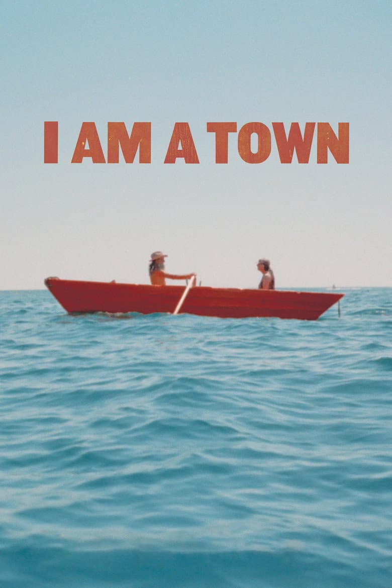 I Am A Town poster