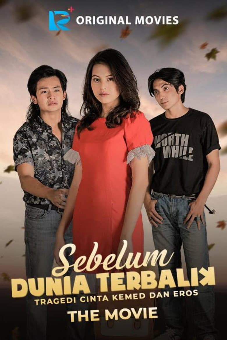 Sebelum Dunia Terbalik: Tragedi Cinta Kemed Dan Eros poster