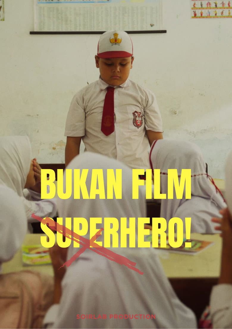Bukan Film Superhero poster