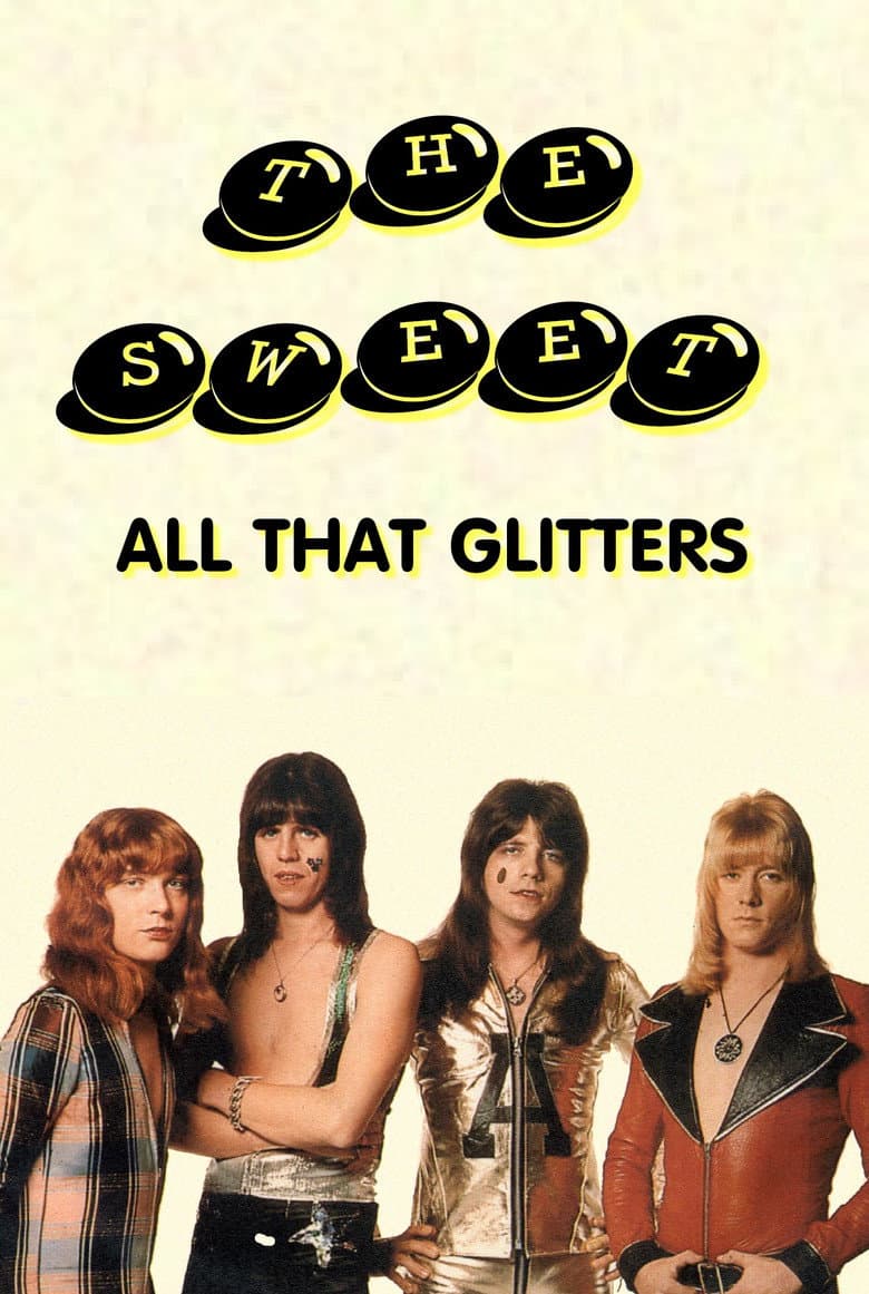 The Sweet: All That Glitters poster