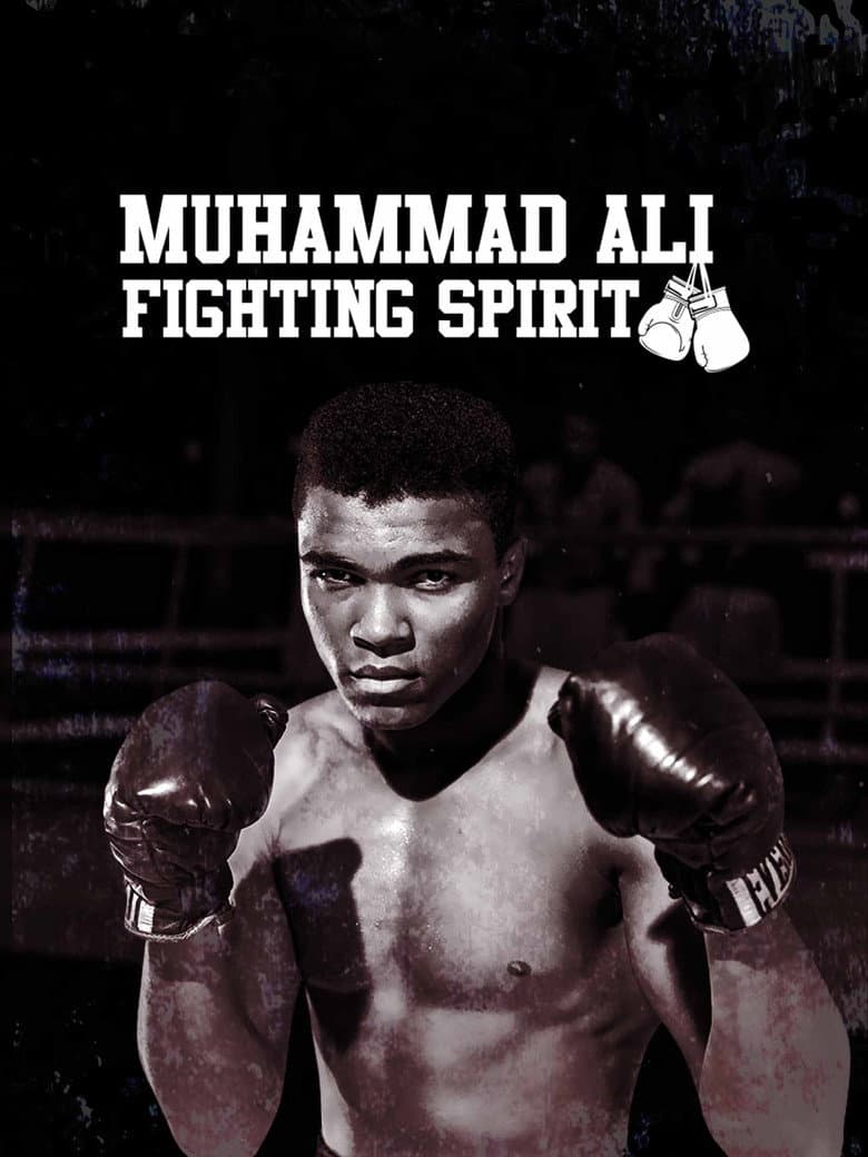 Muhammad Ali: Fighting Spirit poster