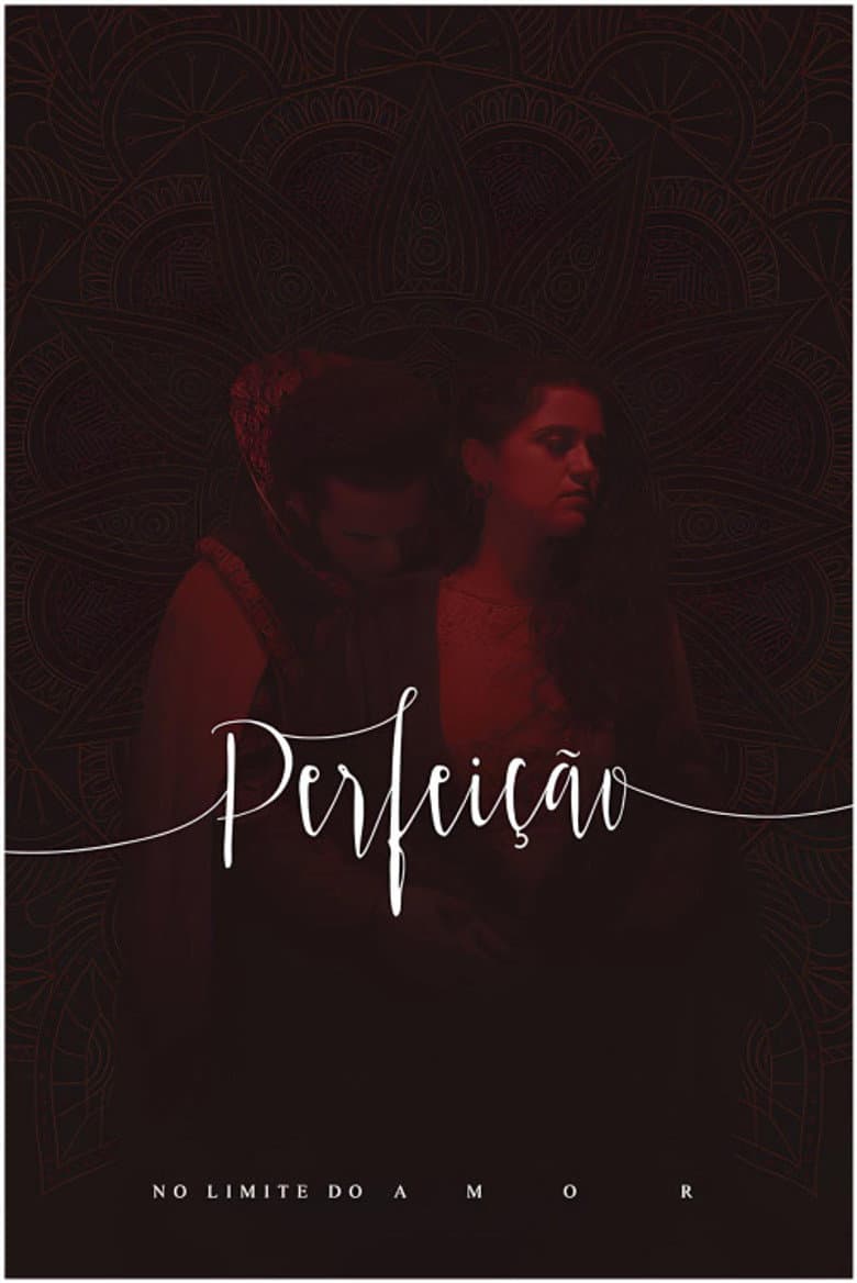 Perfeição, No Limite do Amor no Theatro Via Sul poster
