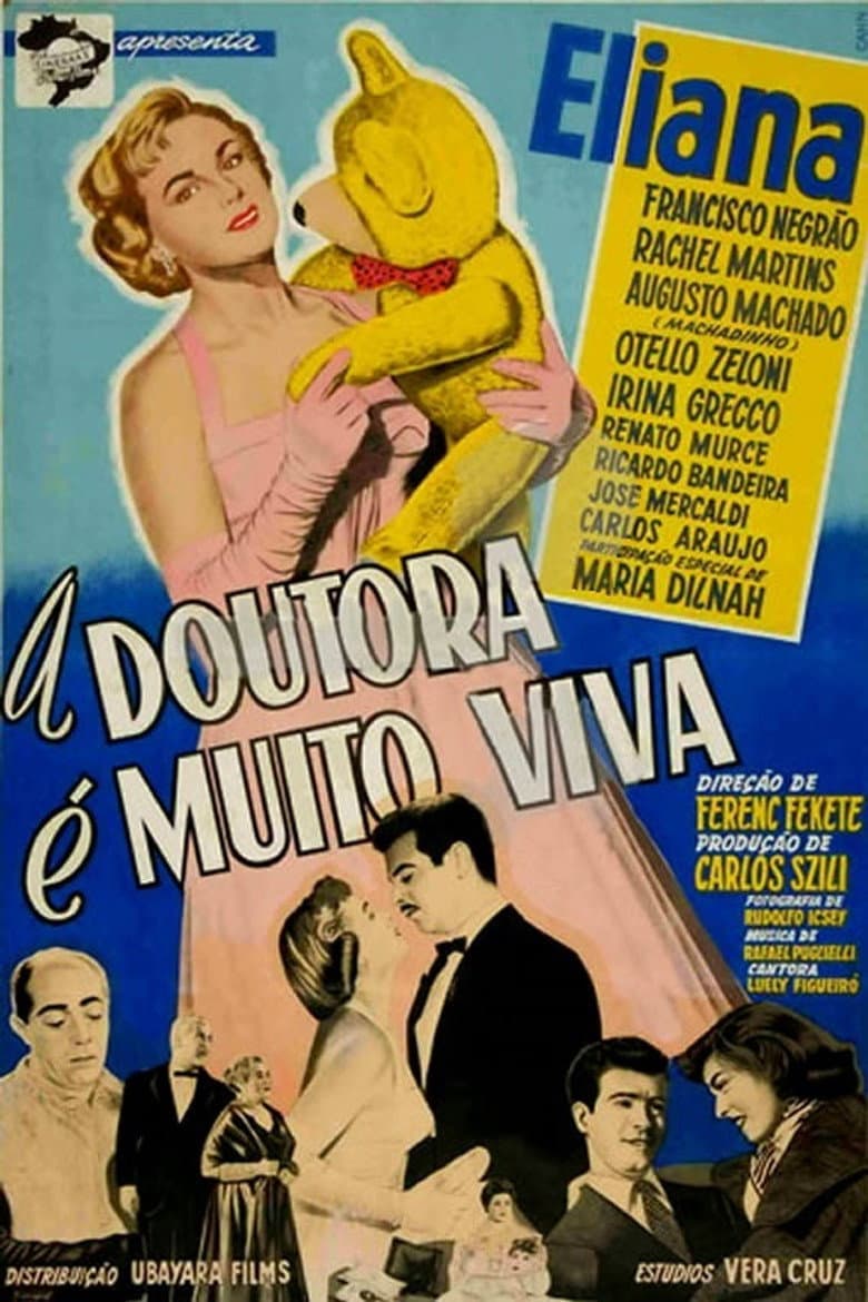 A Doutora é Muito Viva poster