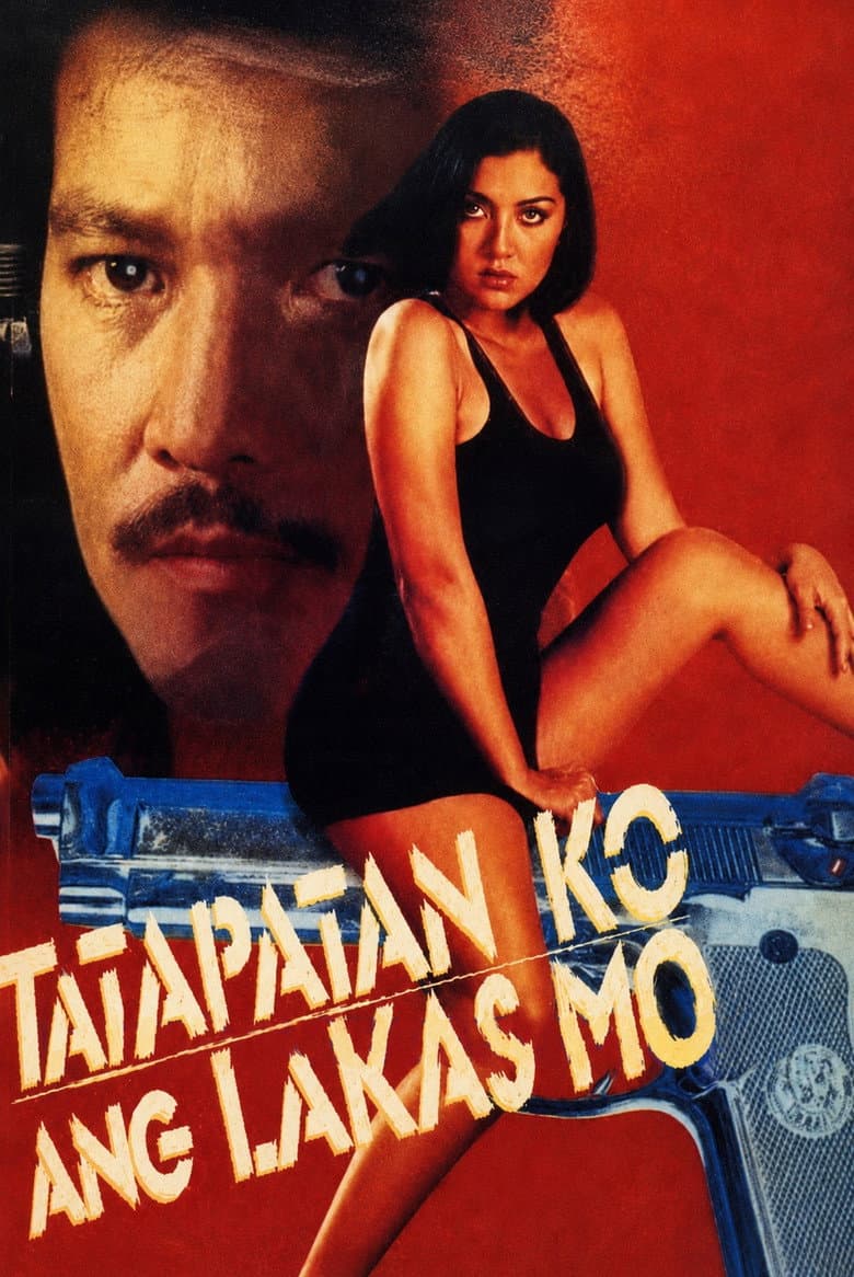 Tatapatan Ko Ang Lakas Mo poster