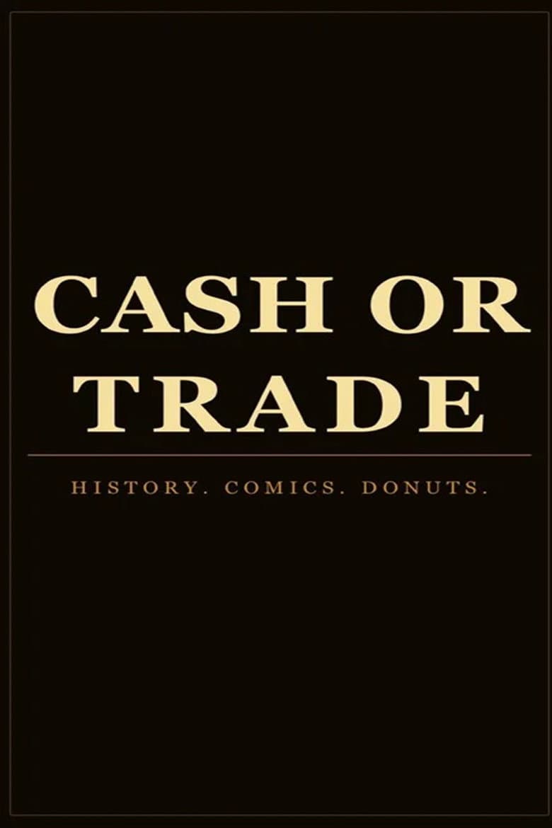 Cash or Trade poster