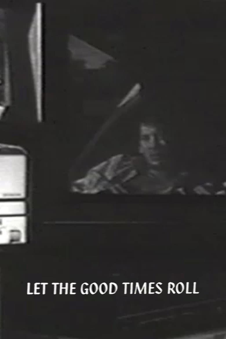 Let the Good Times Roll poster