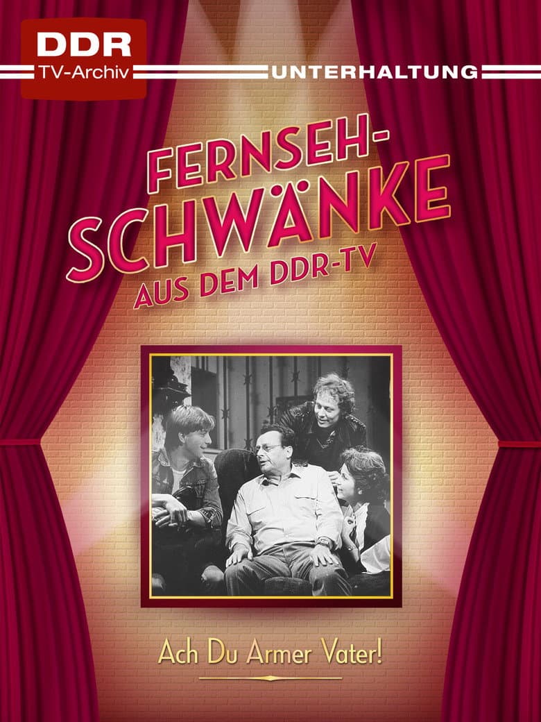 Ach, du armer Vater! poster