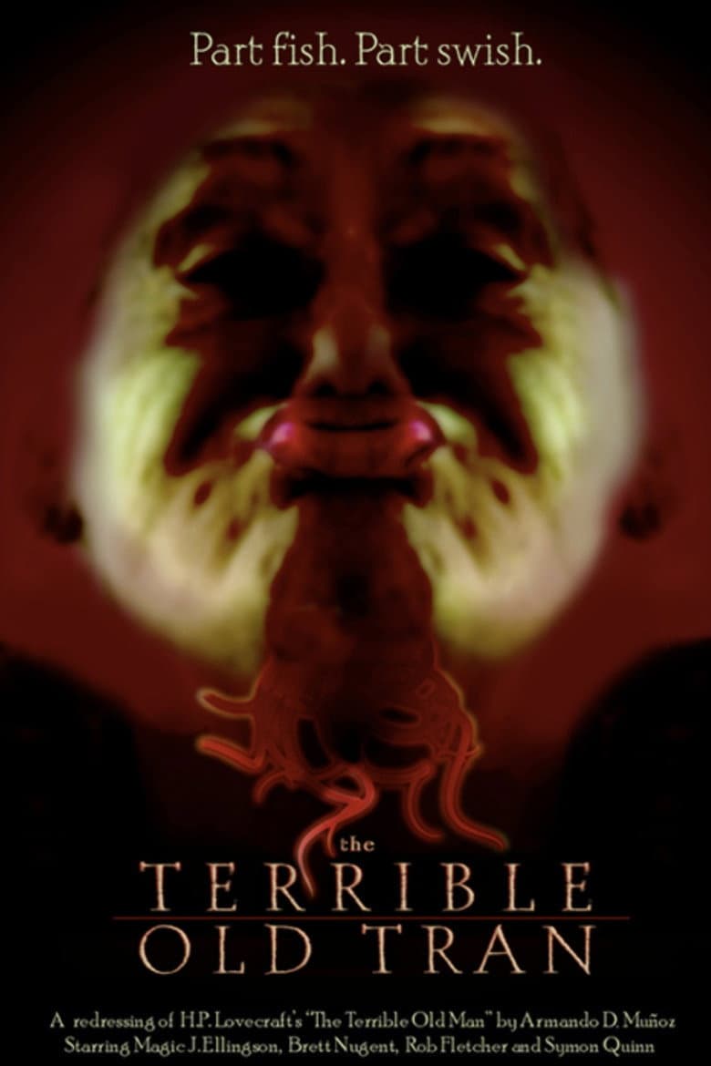 The Terrible Old Tran poster