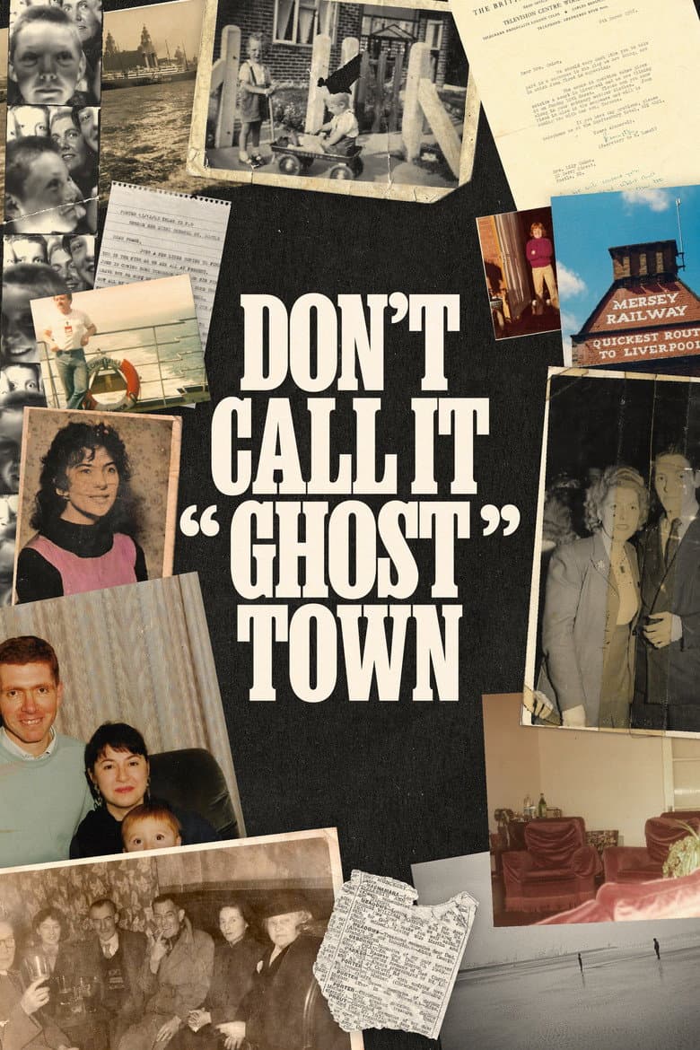 Don't Call It "Ghost Town" poster