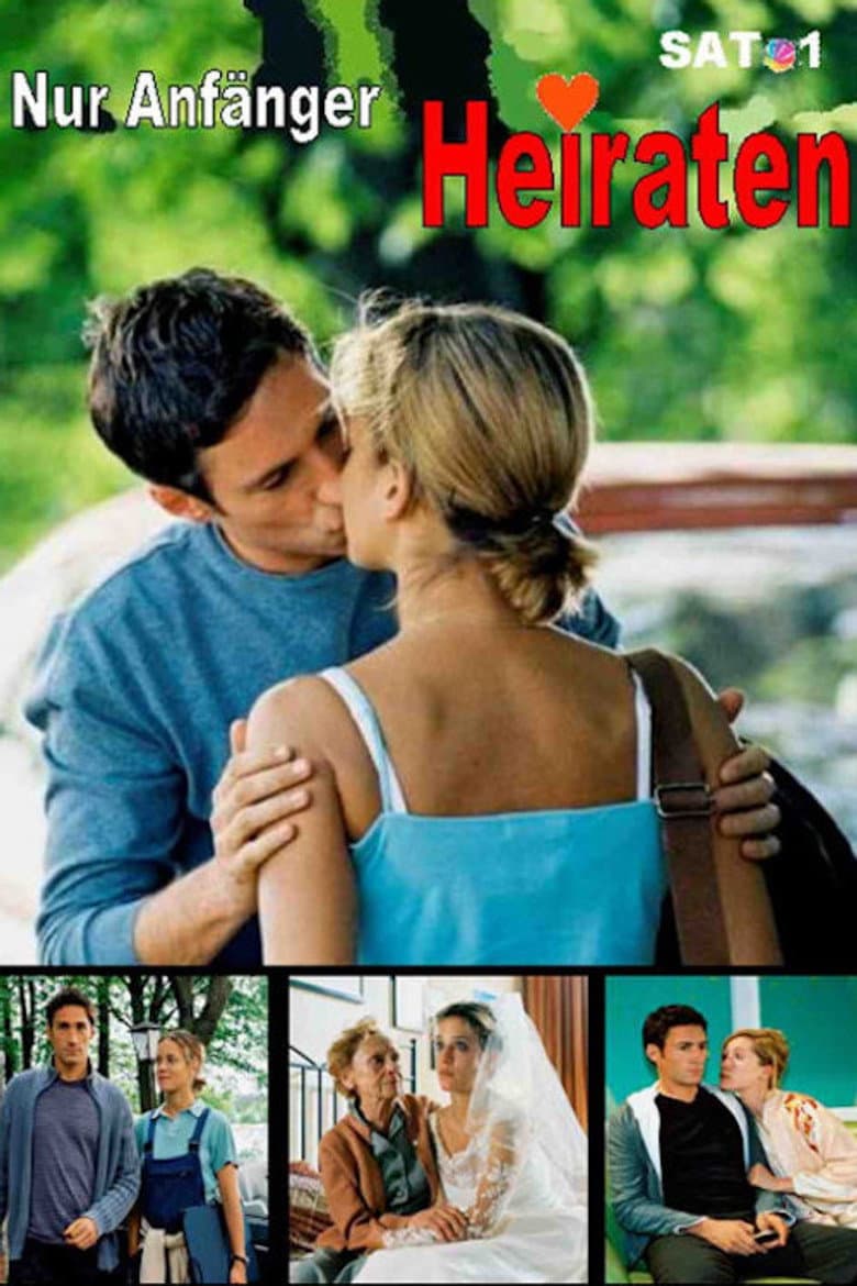 Nur Anfänger heiraten poster