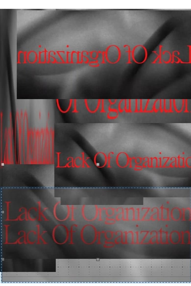 Lack of Organization poster