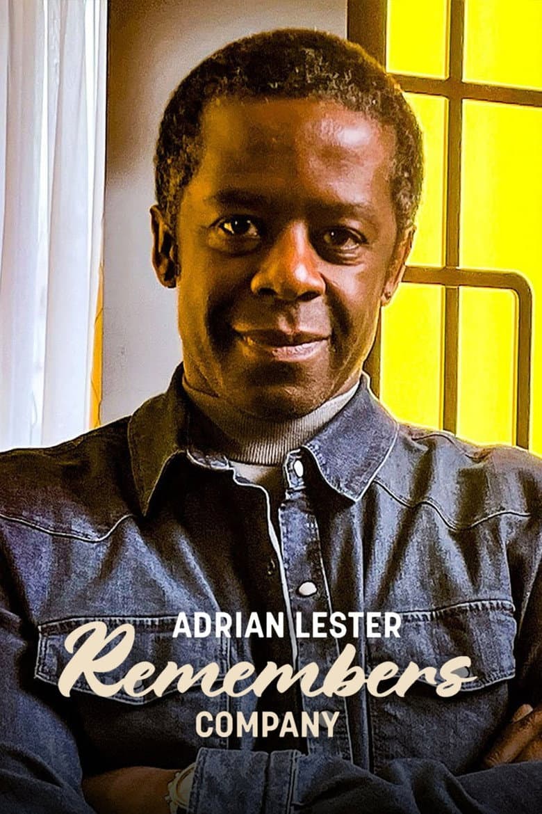Adrian Lester Remembers... Company poster