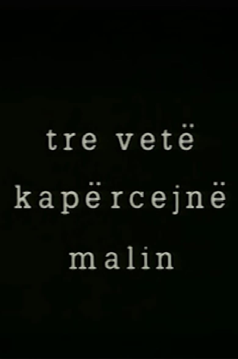 Three People Overpass the Mountain poster