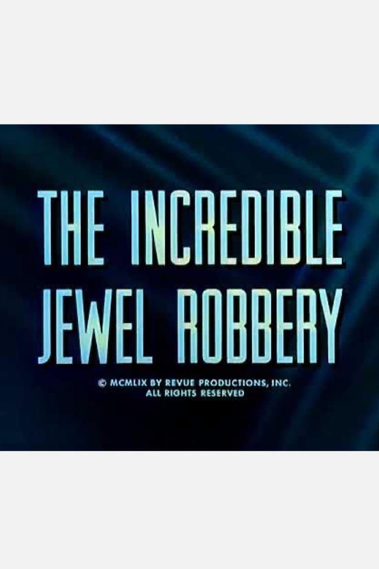 The Incredible Jewel Robbery poster