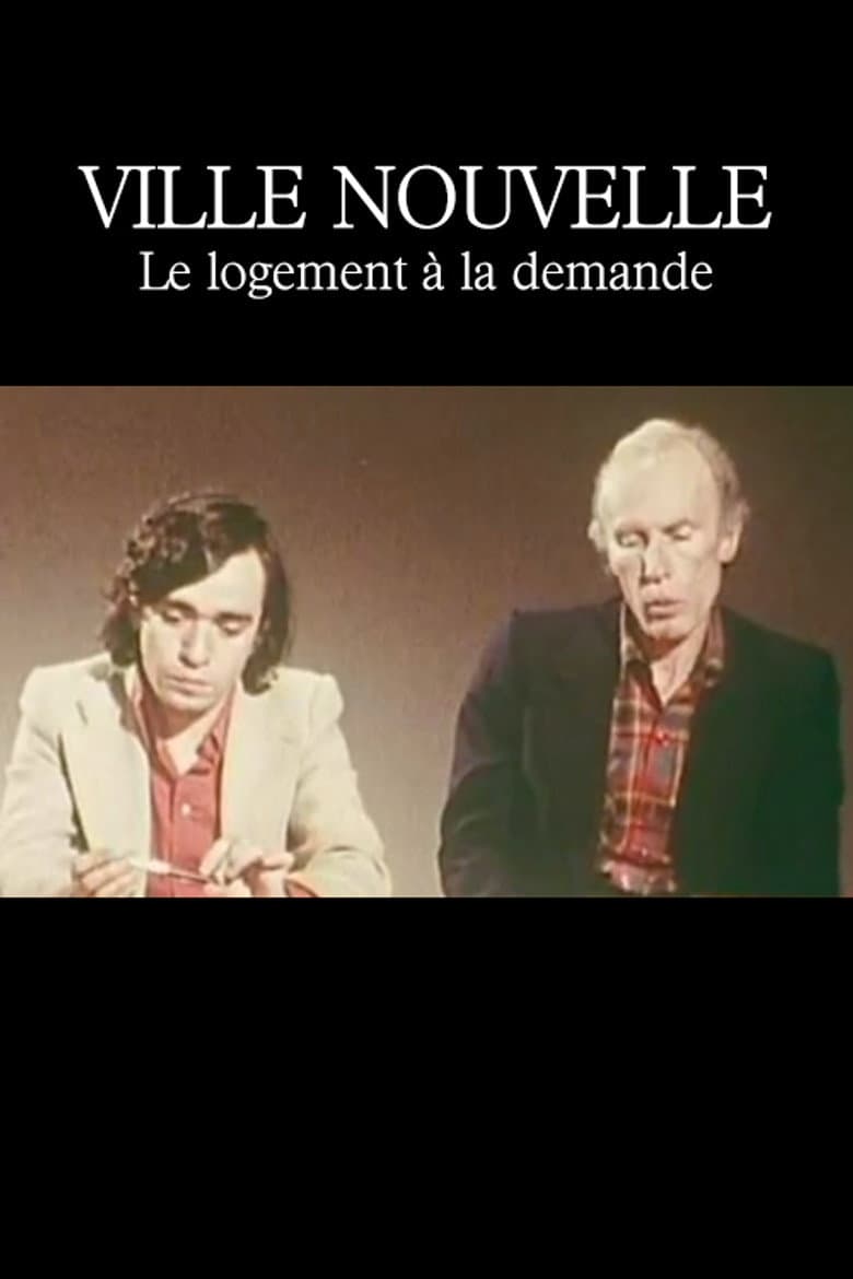 Ville nouvelle : Le Logement à la demande poster