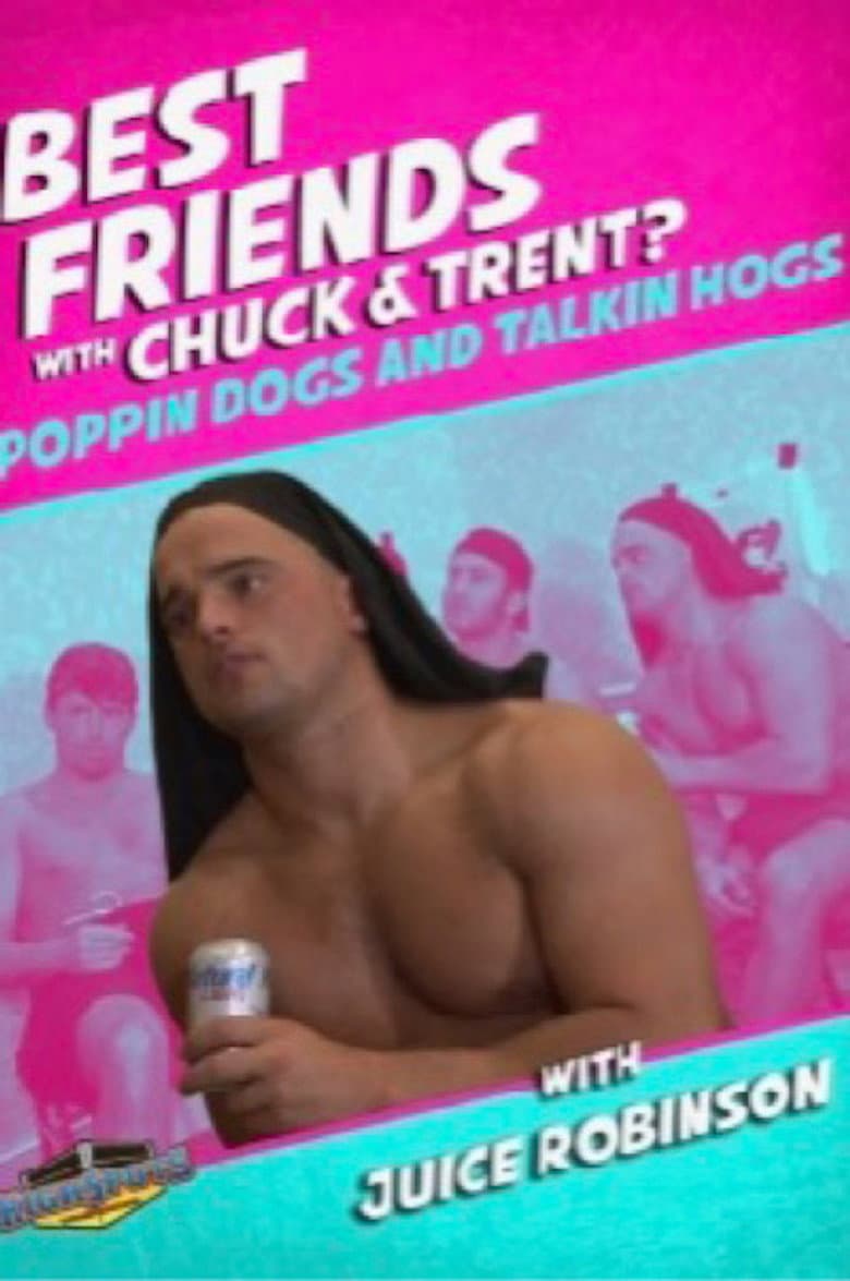 Best Friends with Juice Robinson poster