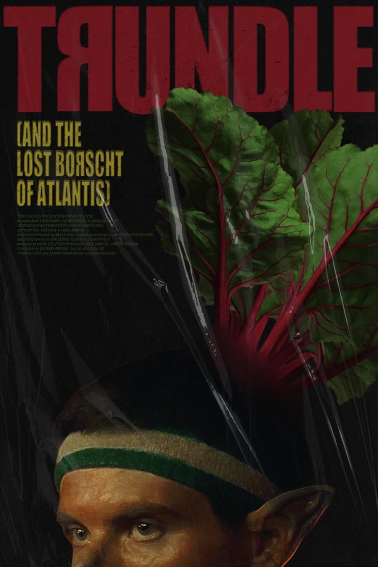 Trundle and the Lost Borscht of Atlantis poster