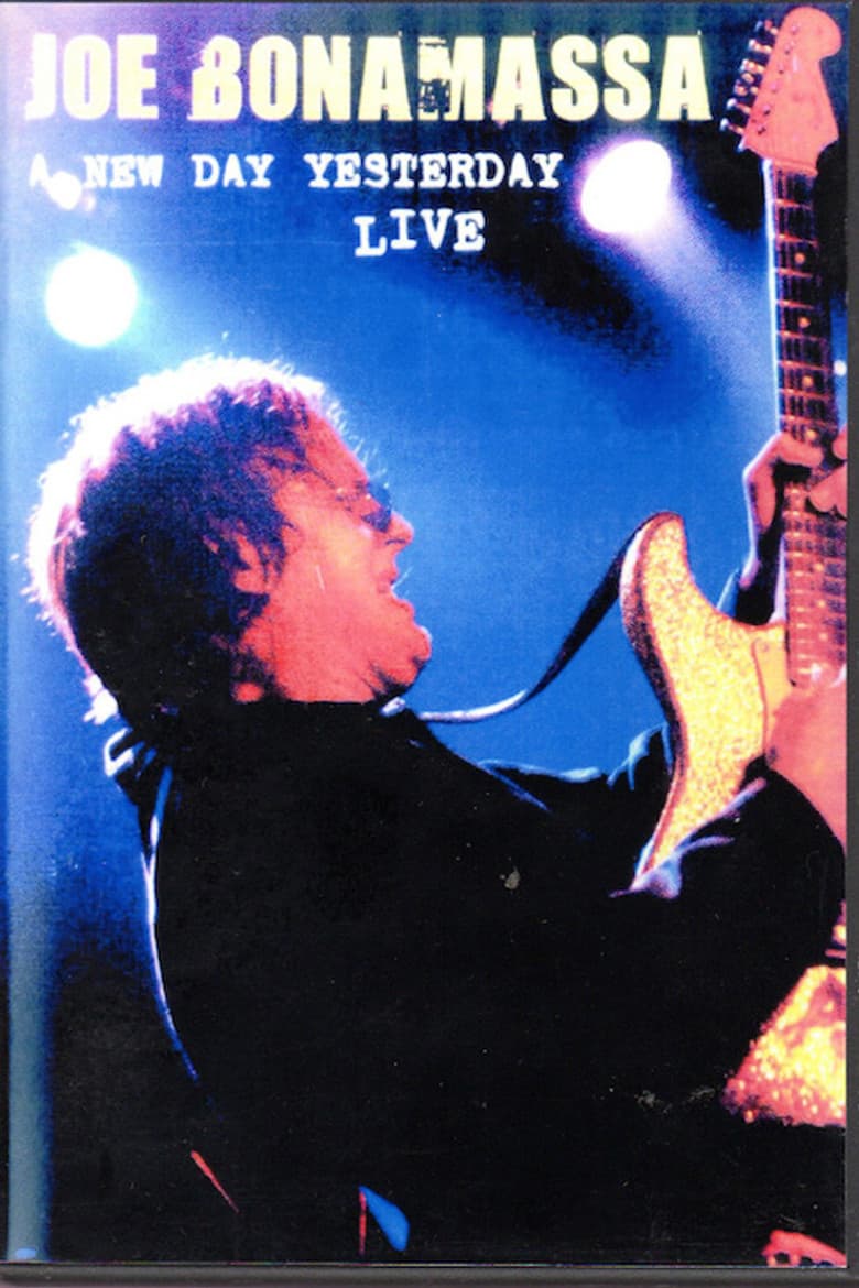 Joe Bonamassa: A New Day Yesterday Live poster