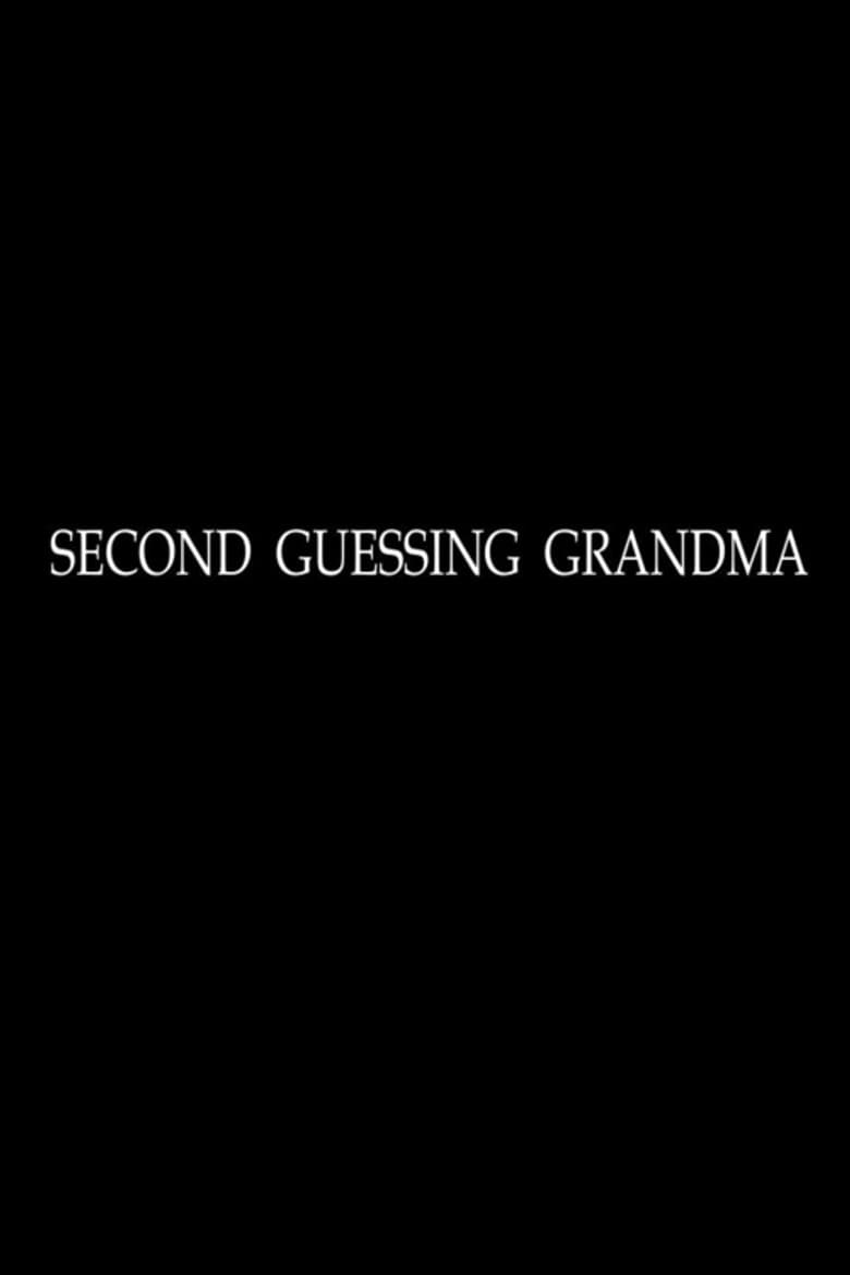 Second Guessing Grandma poster