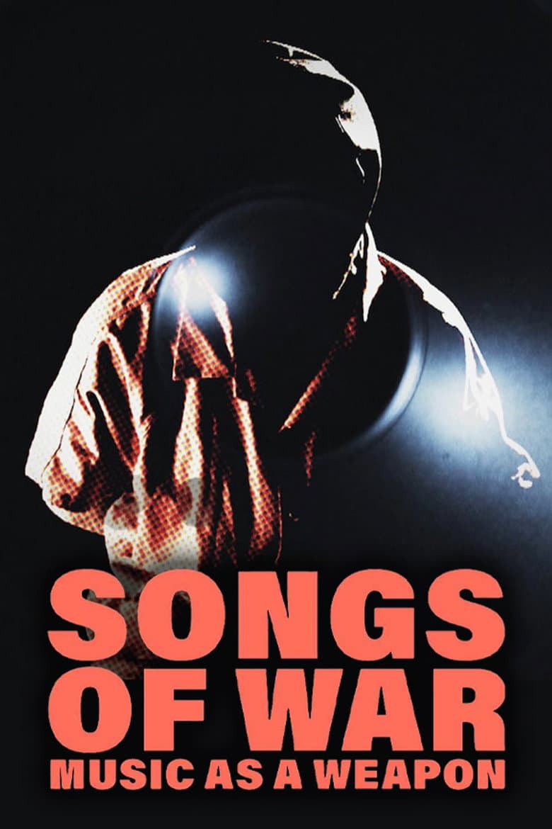 Songs of War: Music as a Weapon poster