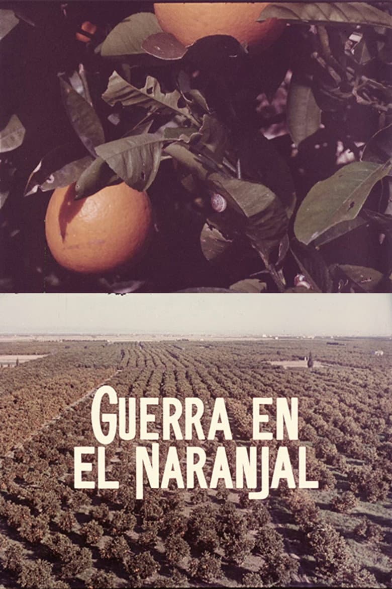 Guerra en el naranjal poster