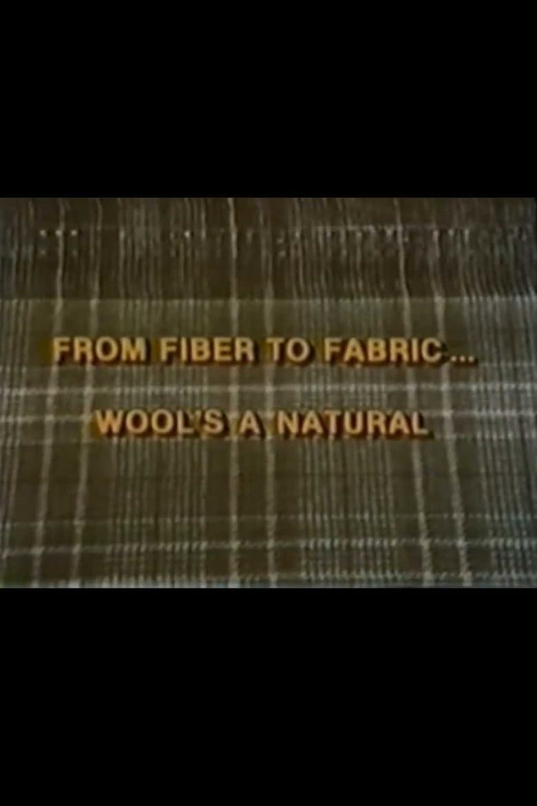 From Fiber to Fabric: Wool's a Natural poster