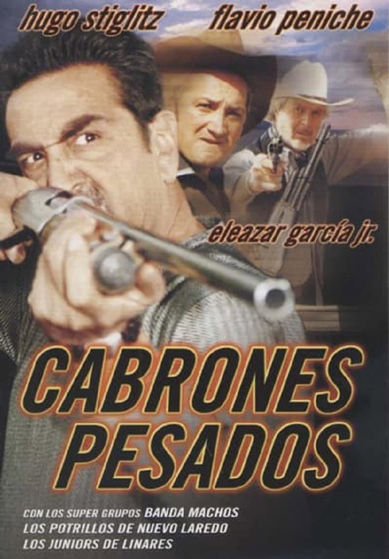Cabrones Pesados poster