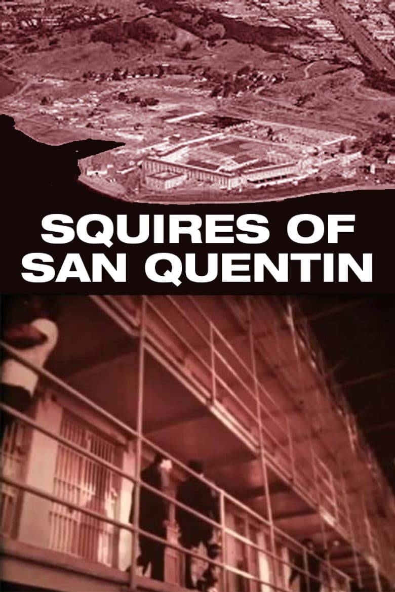 Squires of San Quentin poster