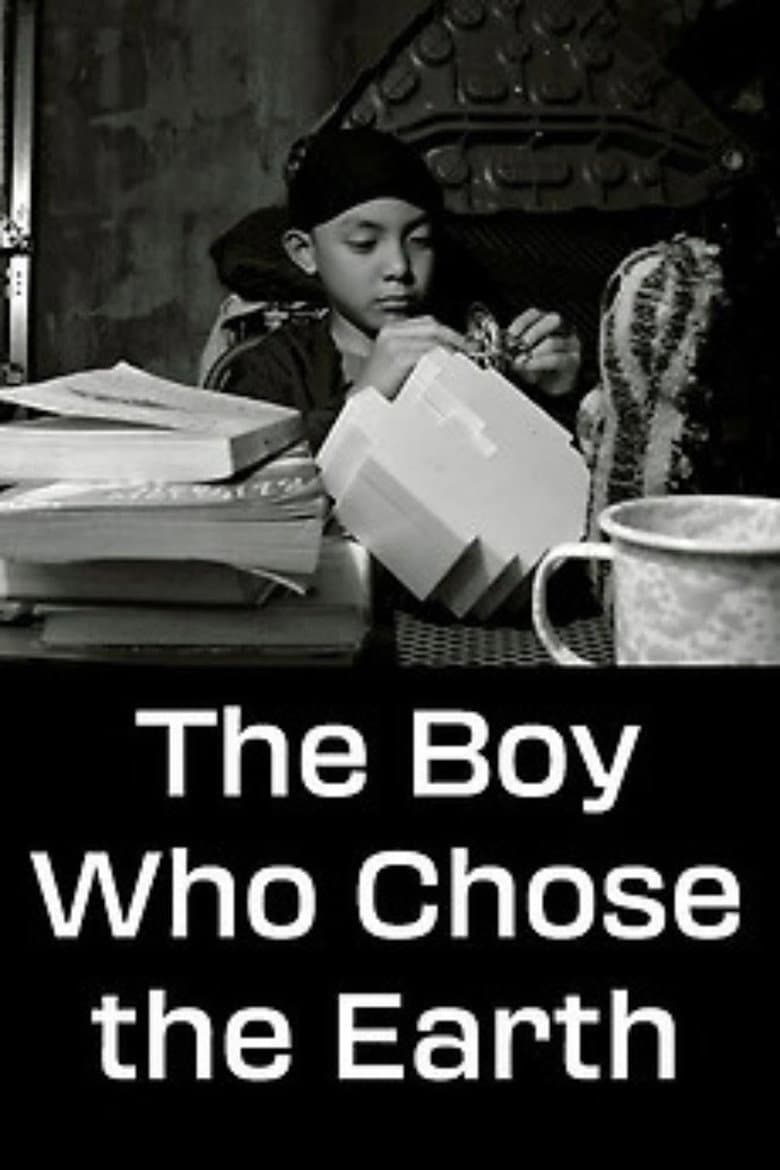 The Boy Who Chose the Earth poster