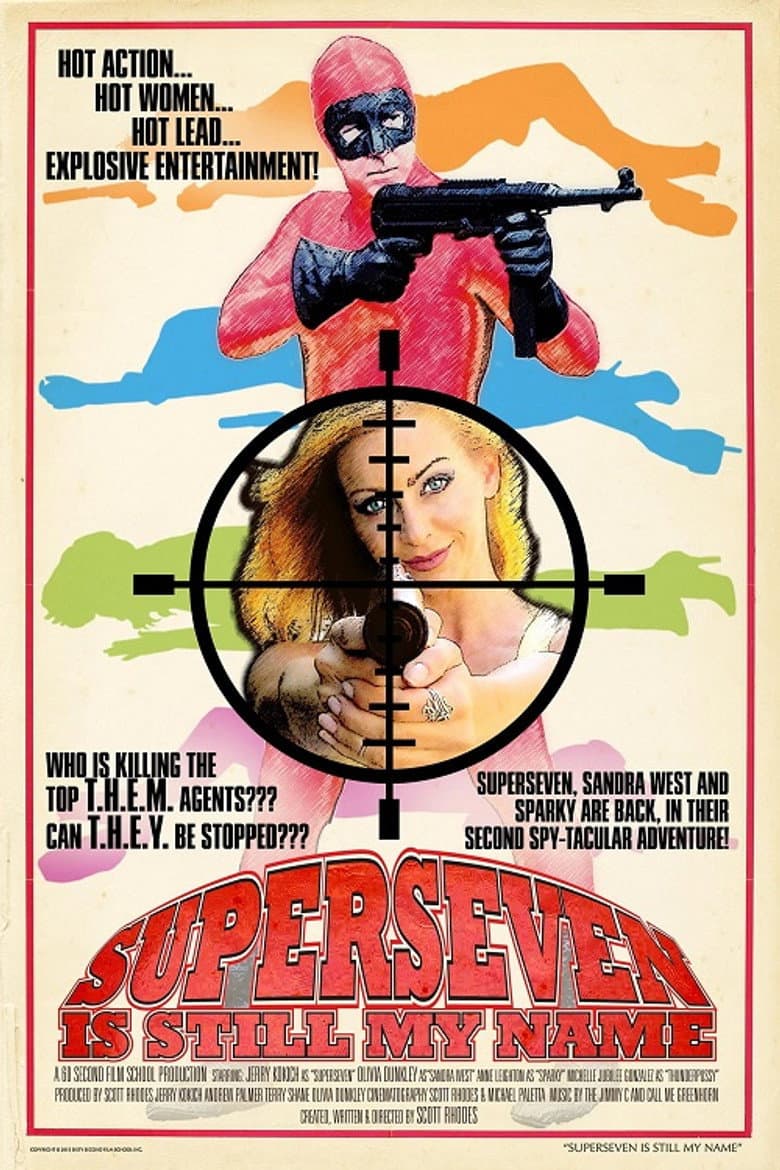Superseven Is Still My Name poster