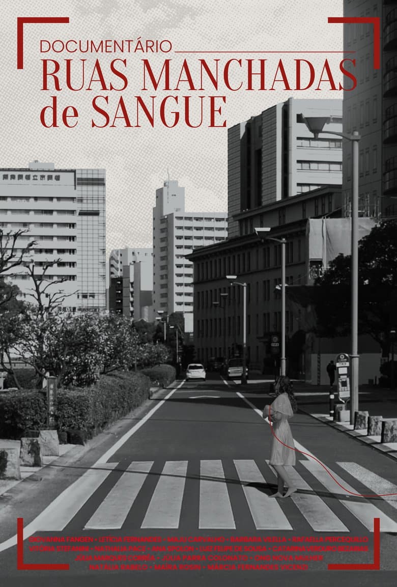 Ruas Manchadas de Sangue poster