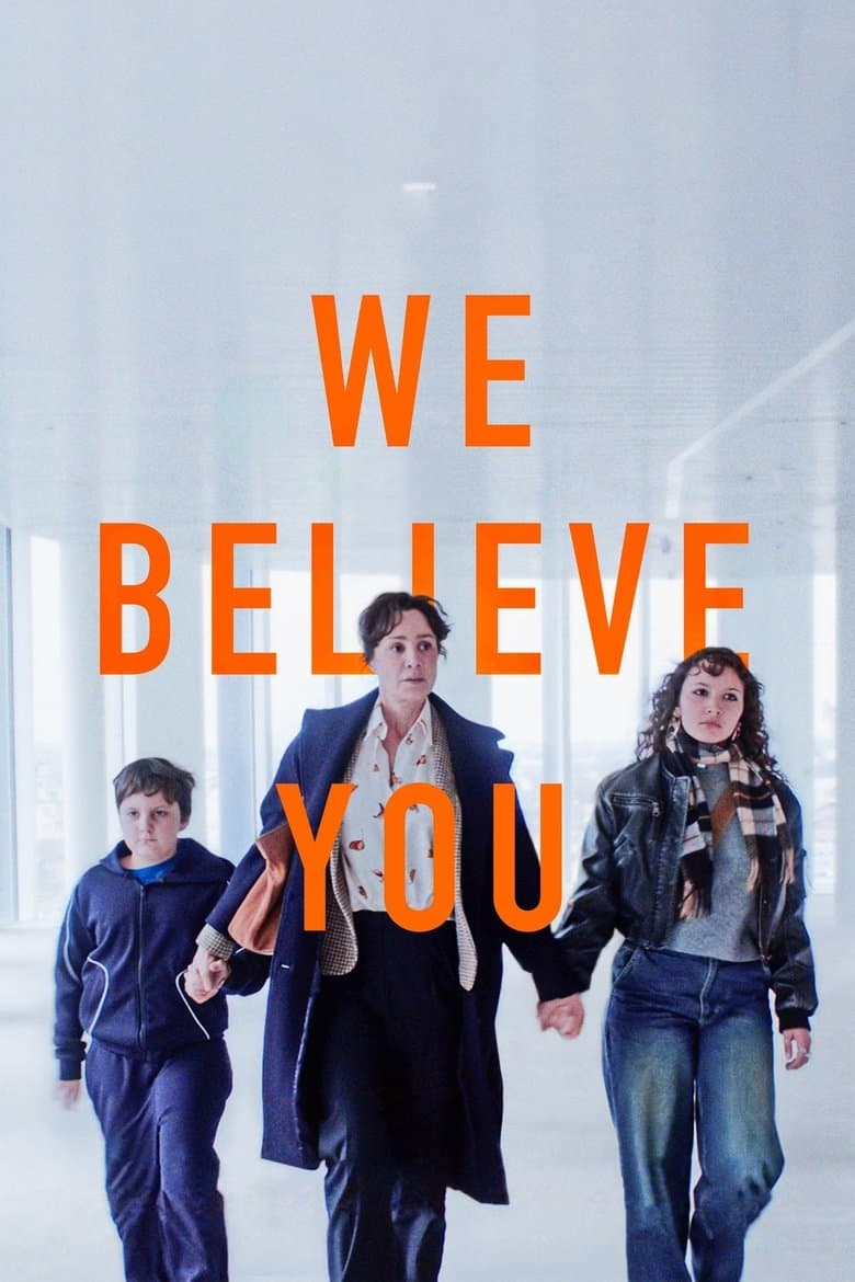 We Believe You poster